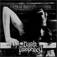 Dark Prophecy (FRA) : Sexual Necrobsession